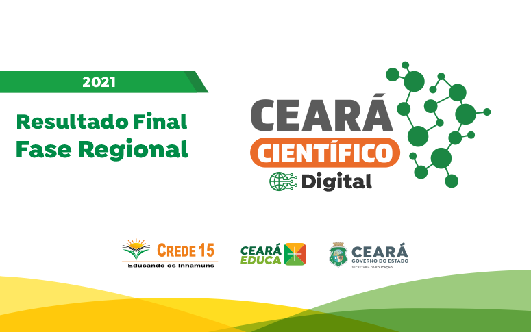 Resultado Final do Ceará Científico Digital 2021 Fase Regional